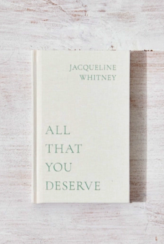 All That You Deserve Book